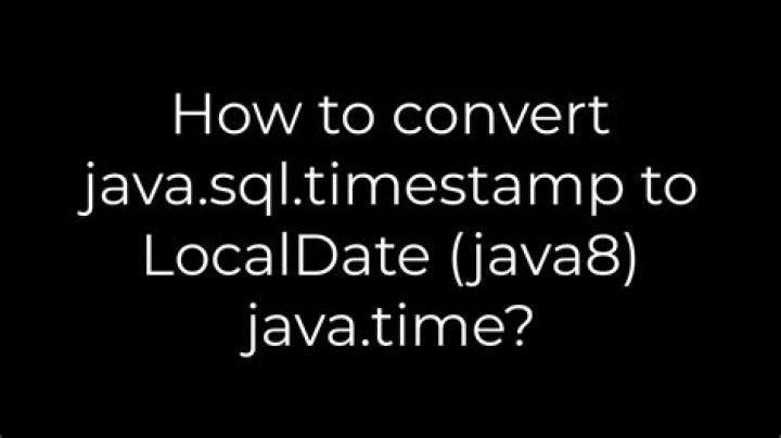 How to convert java.sql.timestamp to LocalDate (java8) java.time?